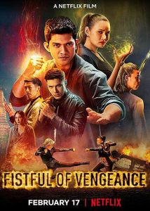 ดูหนังฟรี Fistful of Vengeance (2022) กำปั้นคั่งแค้น เต็มเรื่อง